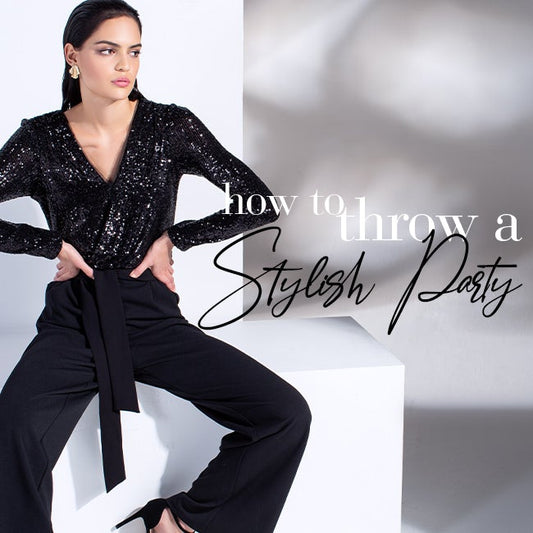 How to Throw a Stylish Party - Montique