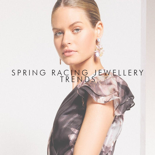 Spring Racing Jewellery Trends - Montique