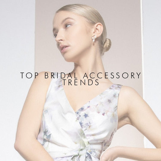 Top Bridal Accessory Trends - Montique